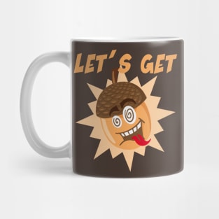 Let's Get... Mug